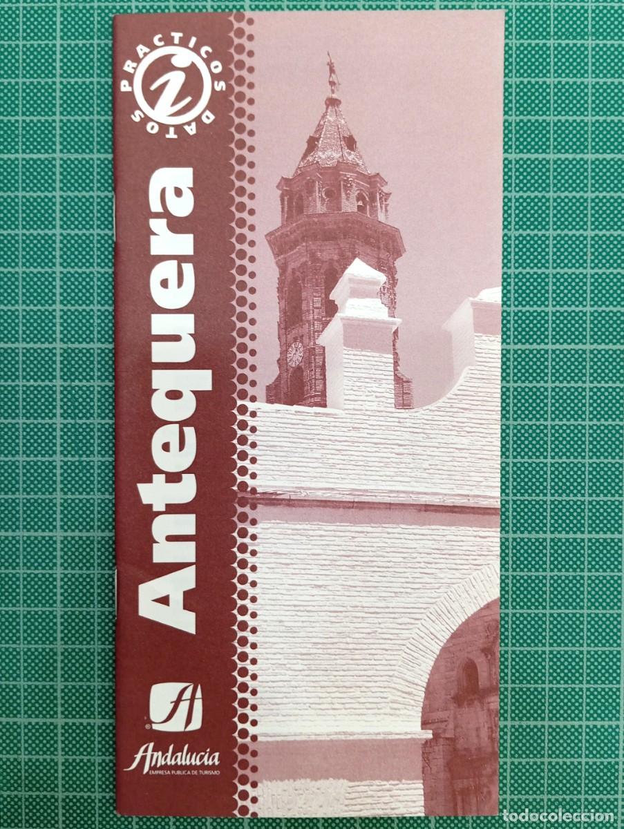 Brochures de tourisme: FOLLETO TUR&Iacute;STICO TURISMO ANTEQUERA DIRECCIONES Y DATOS &Uacute;TILES PARA EL VIAJERO 30 P&Aacute;GINAS A&Ntilde;OS 90
