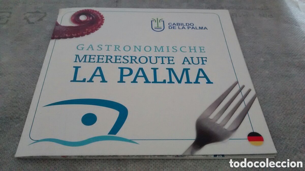 Brochures de tourisme: RUTAS GASTRONOMICAS POR LA PALMA (GASTRONOMISCHE MEERESROUTE AUF LA PALMA)