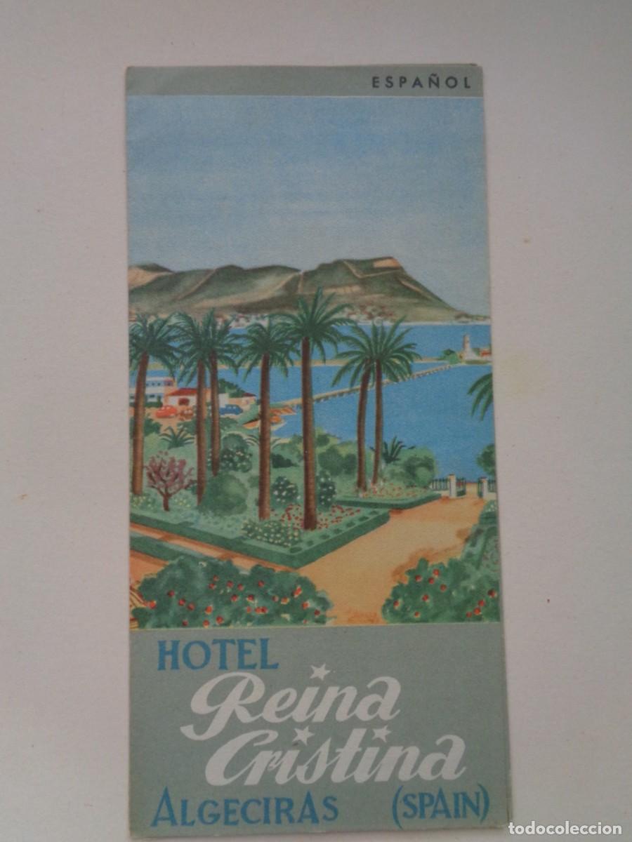 Folletos de turismo: FOLLETO DEL HOTEL REINA CRISTINA , DE ALGECIRAS ( CADIZ, ESPA&Ntilde;A ). A&Ntilde;OS 50