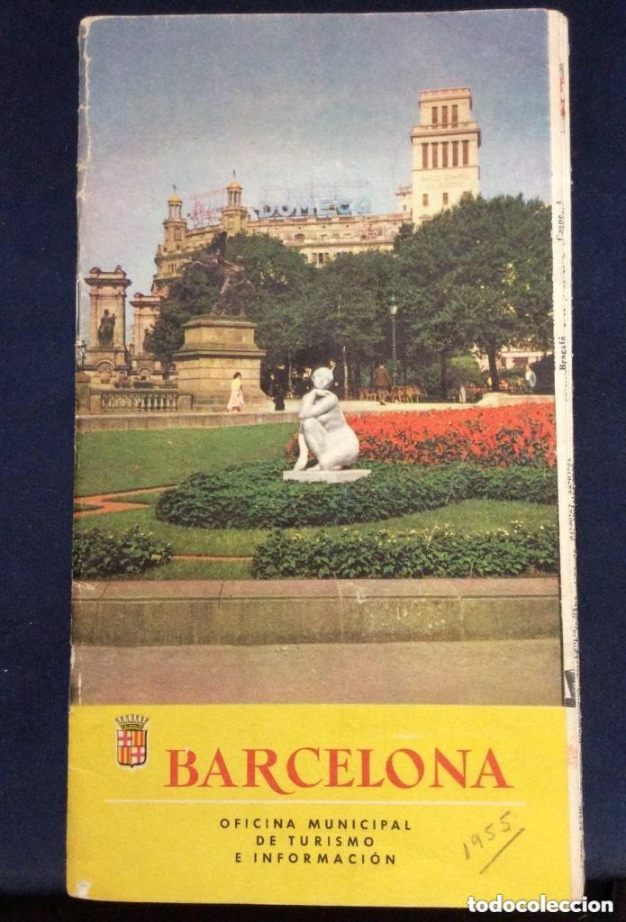 Folhetos de turismo: BARCELONA GU&Iacute;A TUR&Iacute;STICA 1955? OFICINA MUNICIPAL DE TURISMO E INFORMACI&Oacute;N -SEIX & BARRAL 16 p. 19x11