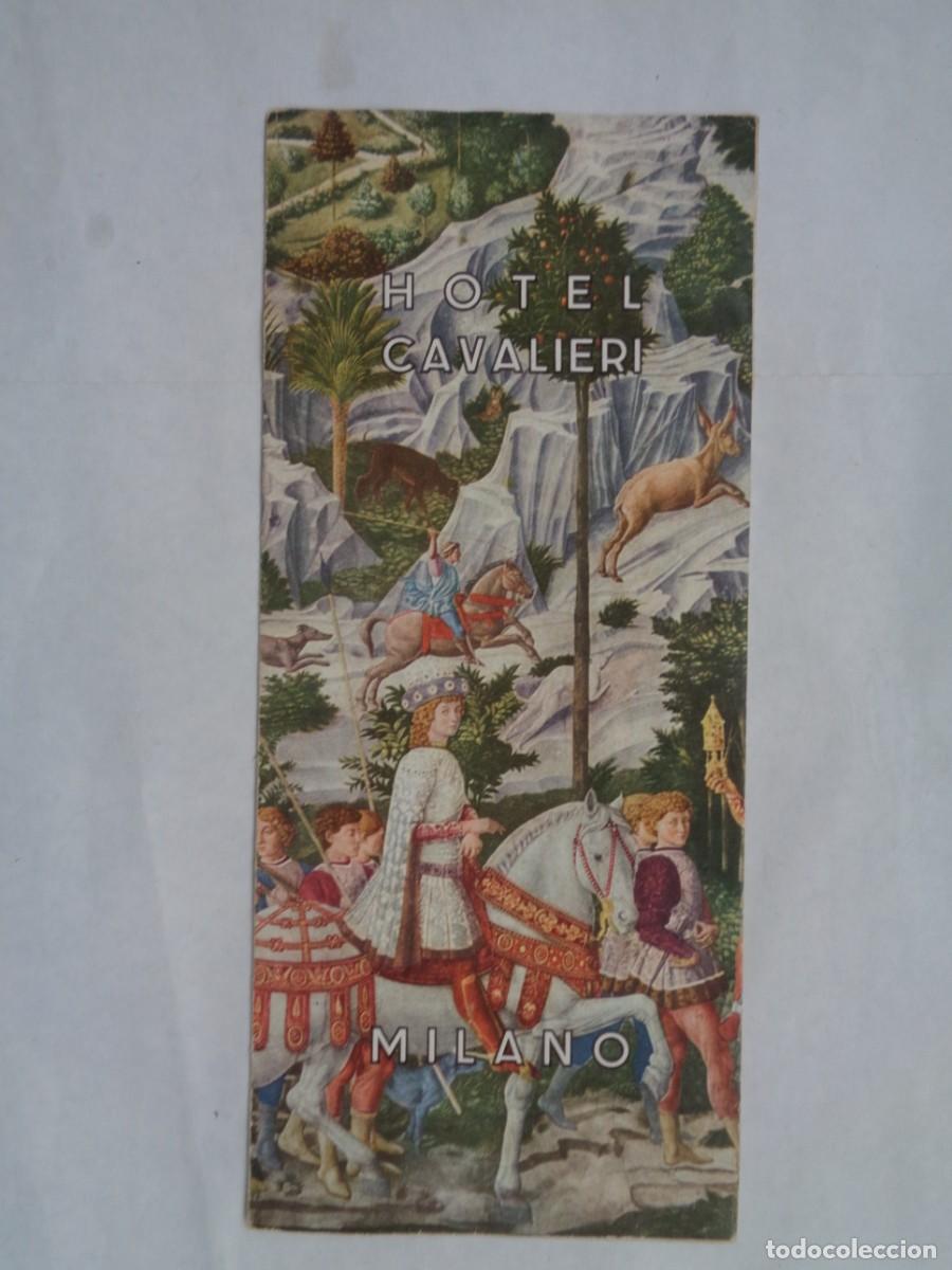 Brochures de tourisme: FOLLETO TURISTICO - PUBLICITARIO DEL HOTEL CAVALIERI , MILAN ( ITALIA ) , A&Ntilde;OS 50