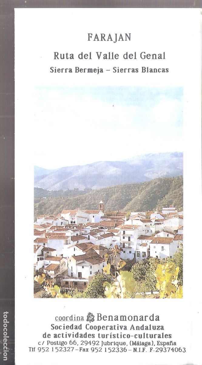 Tourismusbrosch&uuml;ren: Farajan. Valle del Genal. Sierra BermFareja. Sierras Blancas. M&aacute;laga. Benamonarda. Triptico 19X10 cm