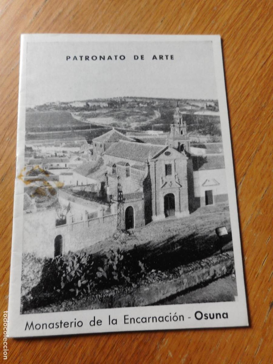 Folhetos de turismo: ANTIGUO FOLLETO PATRONATO DE ARTE. MONASTERIO ENCARNACION OSUNA 1969