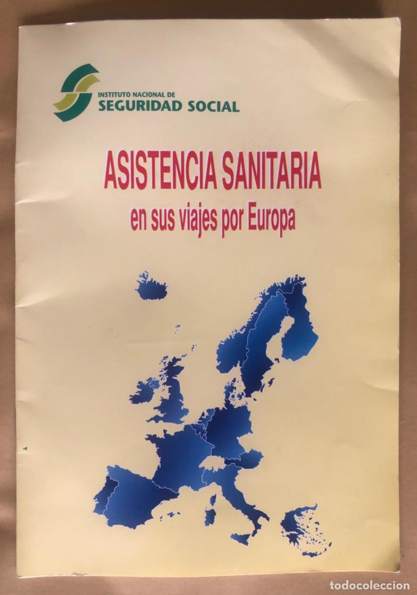 Folhetos de turismo: I.N.S.S.-ASISTENCIA SANITARIA en sus viajes por Europa - Folleto 1995 - Minis. Trabajo y S.S.