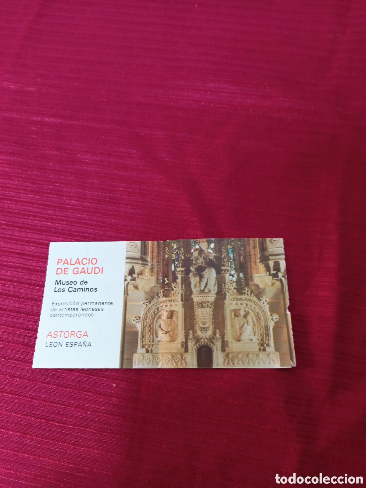 Folletos de turismo: Entrada Palacio de Gaud&iacute;.Museo de los Caminos.Astorga Le&oacute;n