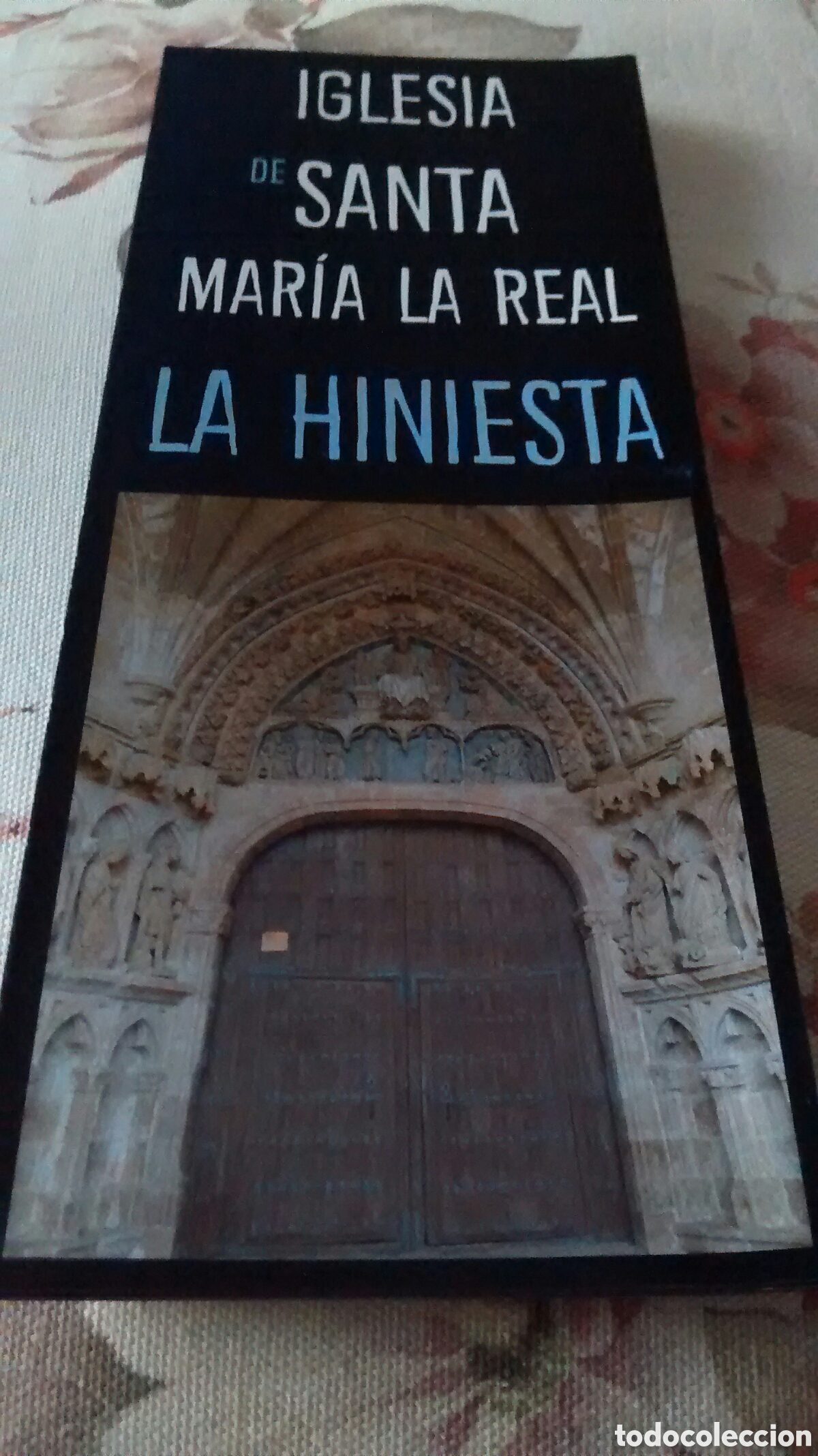 Folhetos de turismo: IGLESIA DE SANTA MARIA LA REAL. LA HINIESTA.