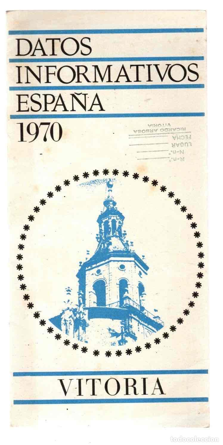 Travel Brochures: DATOS INFORMATIVOS ESPA&Ntilde;A 1970. VITORIA