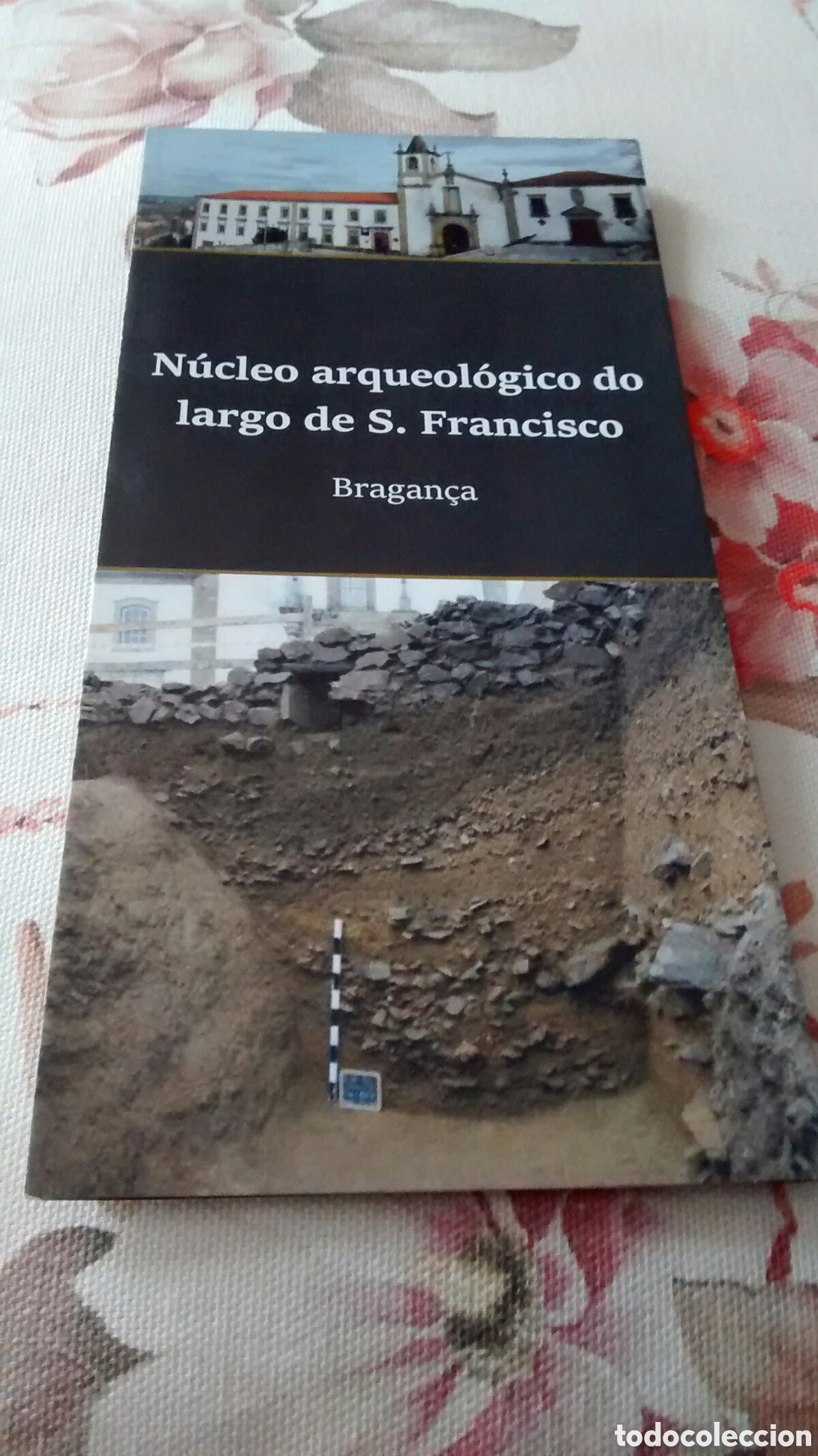 Travel Brochures: BRAGAN&Ccedil;A. BRAGANZA. NUCLEO ARQUEOLOGICO DO LARGO DE S. FRANCISCO