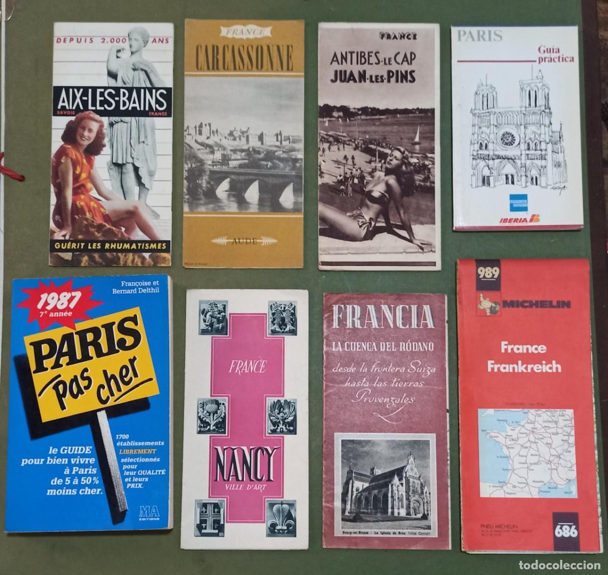 Travel Brochures: FRANCIA: 2 GUIAS, 5 FOLLETOS TUR&Iacute;STICOS Y 1 MAPA
