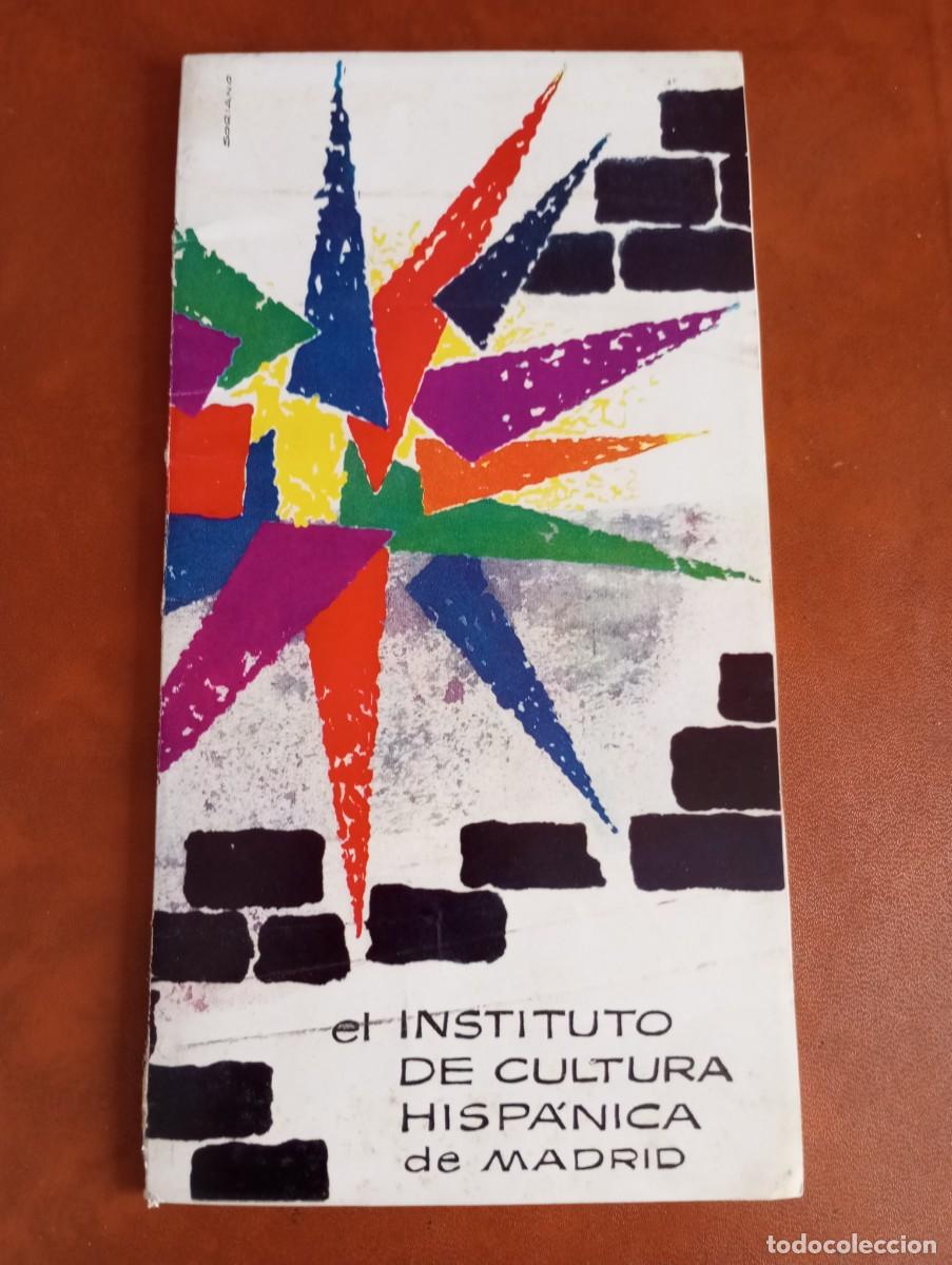 Folletos de turismo: FOLLETO DEL INSTITUTO DE CULTURA HISP&Aacute;NICA