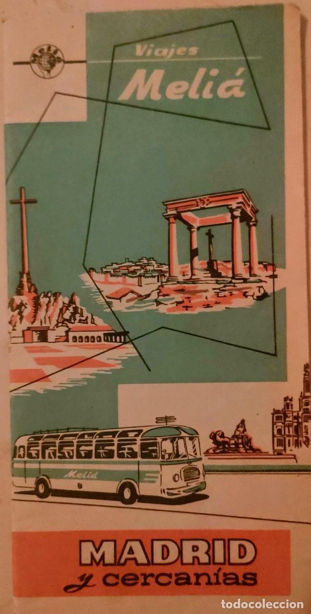 Brochures de tourisme: MADRID VIAJES MELIA RUTAS POR TOLEDO ESCORIAL ARANJUEZ SEGOVIA AVILA
