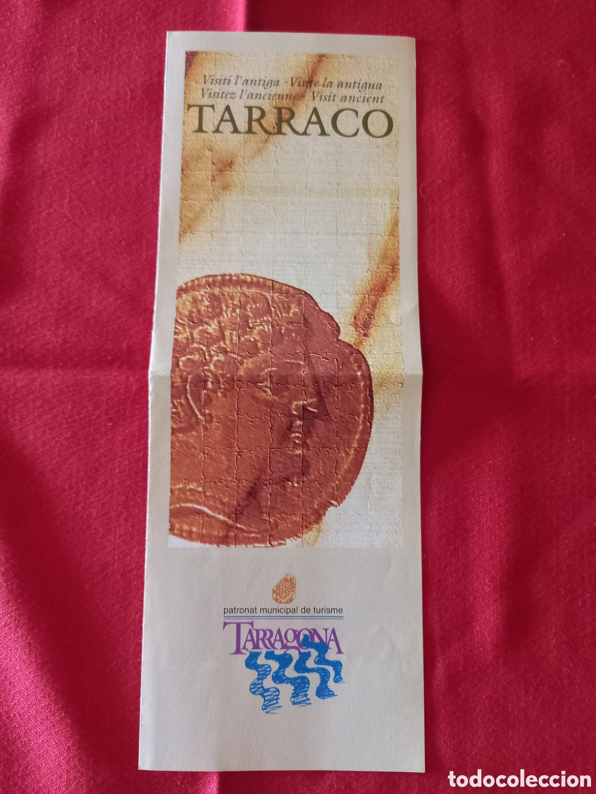 Folhetos de turismo: FOLLETO TUR&Iacute;STICO - TARRAGONA, VISITA LA ANTIGUA TARRACO (1996)
