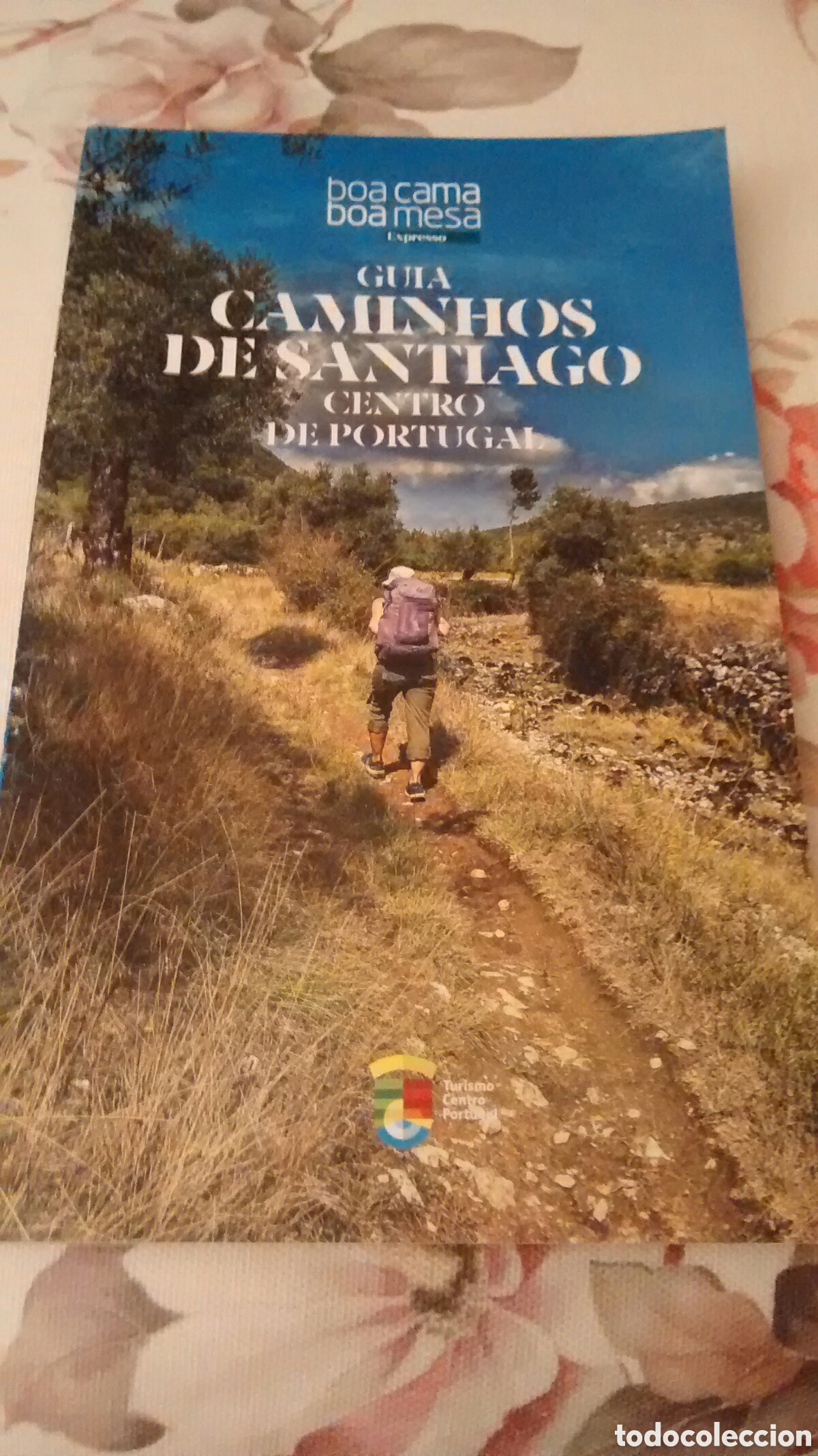 Brochures de tourisme: GUIA CAMINHOS DE SANTIAGO CENTRO DE PORTUGAL