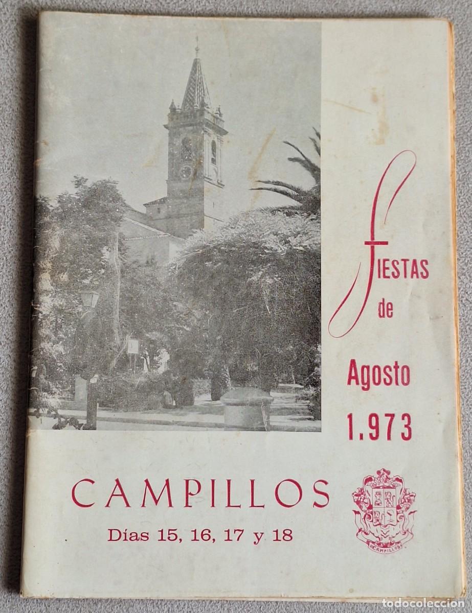Travel Brochures: PROGRAMA OFICIAL DE FERIAS Y FIESTAS DE LOS D&Iacute;AS 15, 16, 17 Y 18 DE AGOSTO 1973 CAMPILLOS (M&Aacute;LAGA)