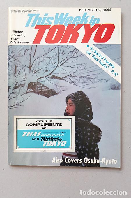 Tourismusbrosch&uuml;ren: This Week in Tokyo. Jap&oacute;n. Dec 1968. The World of Kawabata and &ldquo;Snow Country&rdquo;
