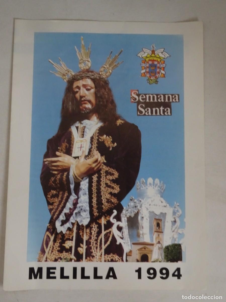 Tourismusbrosch&uuml;ren: ANTIGUA PROGRAMA D&Iacute;PTICO, SEMANA SANTA MELILLA 1994, VER FOTOS