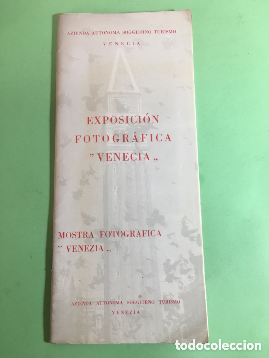 Tourismusbrosch&uuml;ren: 60&rsquo;s ca.&iquest;? EXPOSICI&Oacute;N FOTOGR&Aacute;FICA DE VENECIA 120 peque&ntilde;as fotos de la bella ciudad SOGGIORNO TURISMO