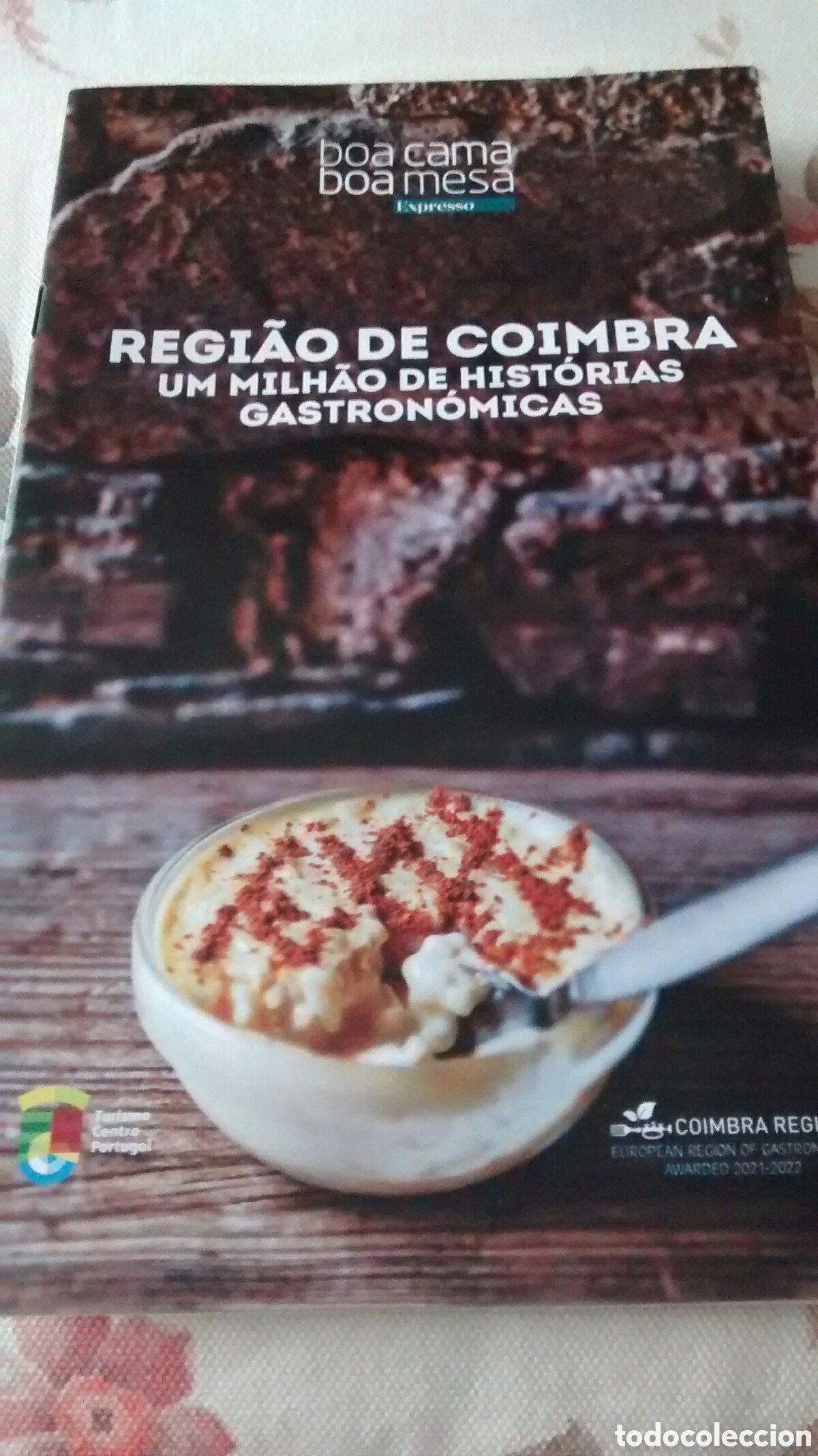Tourismusbrosch&uuml;ren: REGIAO DE COIMBRA. UM MILHAO DE HISTORIAS GASTRONOMICAS