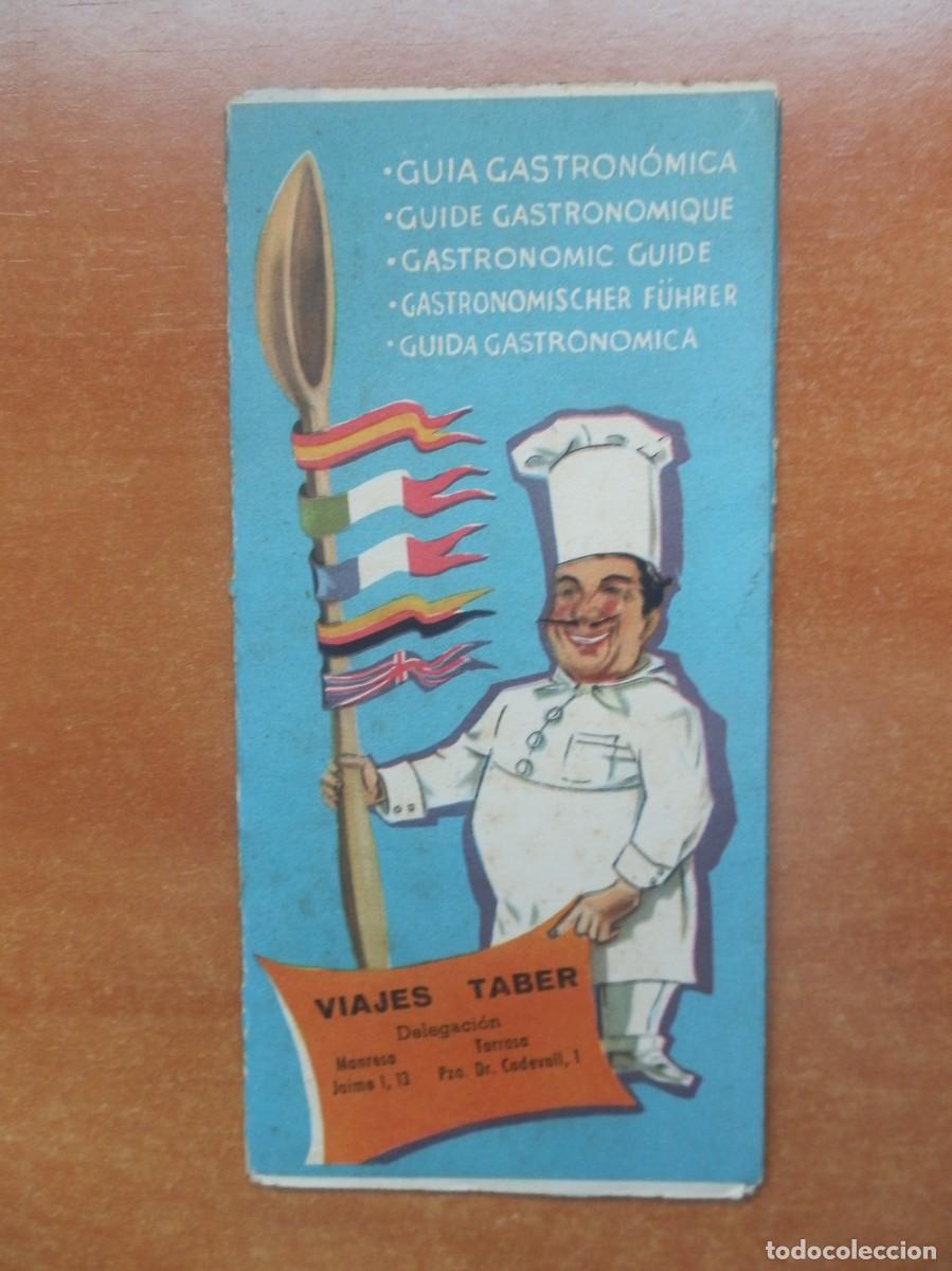 Folletos de turismo: GU&Iacute;A GASTRONOMICA DESPLEGABLE EN 5 IDIOMAS, PUBLICIDAD DE VIAJES TABER. A&Ntilde;OS 1960.