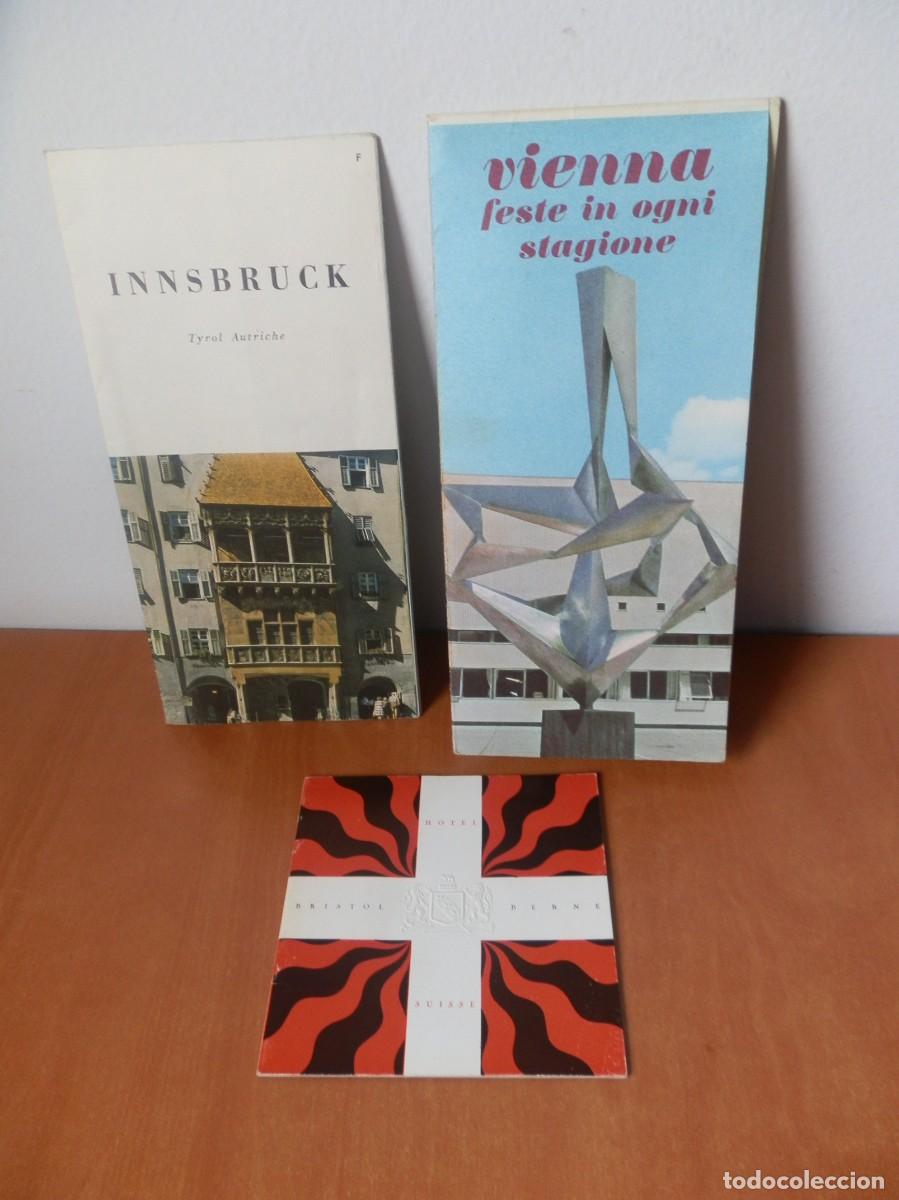 Folletos de turismo: 3 FOLLETOS DESPLEGABLES, INNSBRUCK TYROL AUTRICHE, VIENNA FESTE Y BERNA HOTEL BRISTOL . A&Ntilde;OS 60.