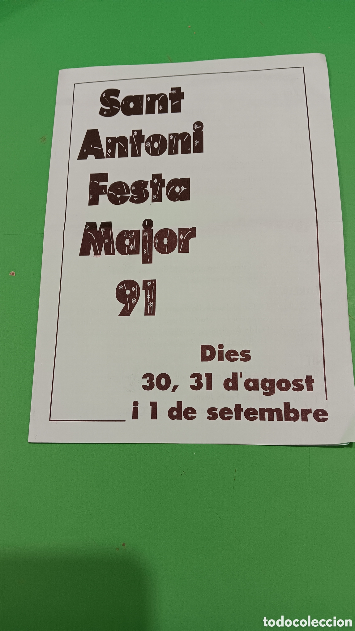 Folhetos de turismo: ANTIGUO FOLLETO...&rdquo;&rdquo;SANT ANTONI, FESTA MAJOR 91&rdquo;&rdquo;....D'AGOST I SETEMBRE...