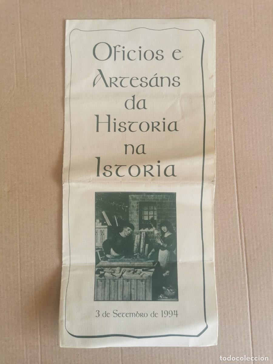 Folletos de turismo: FOLLETO PUBLICITARIO TR&Iacute;PTICO OFICIOS E ARTES&Aacute;NS DA HISTORIA NA ISTORIA. A&Ntilde;O 1994.
