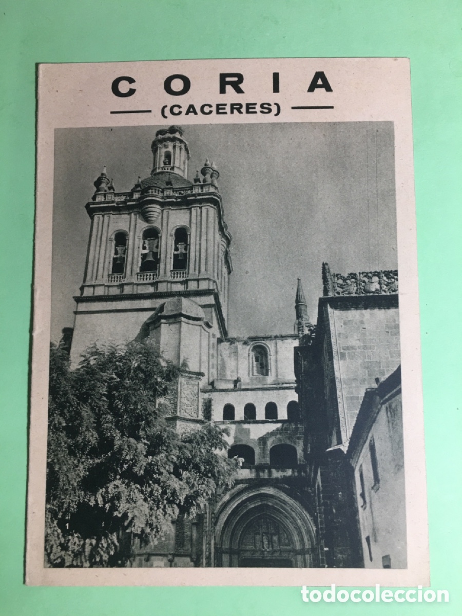Tourismusbrosch&uuml;ren: ANTIGUO PANFLETO DE &lsquo;&rsquo;CORIA&rsquo;&rsquo; Edita Junta Provincial de Turismo de C&Aacute;CERES 11 fotos B/N Gudiol