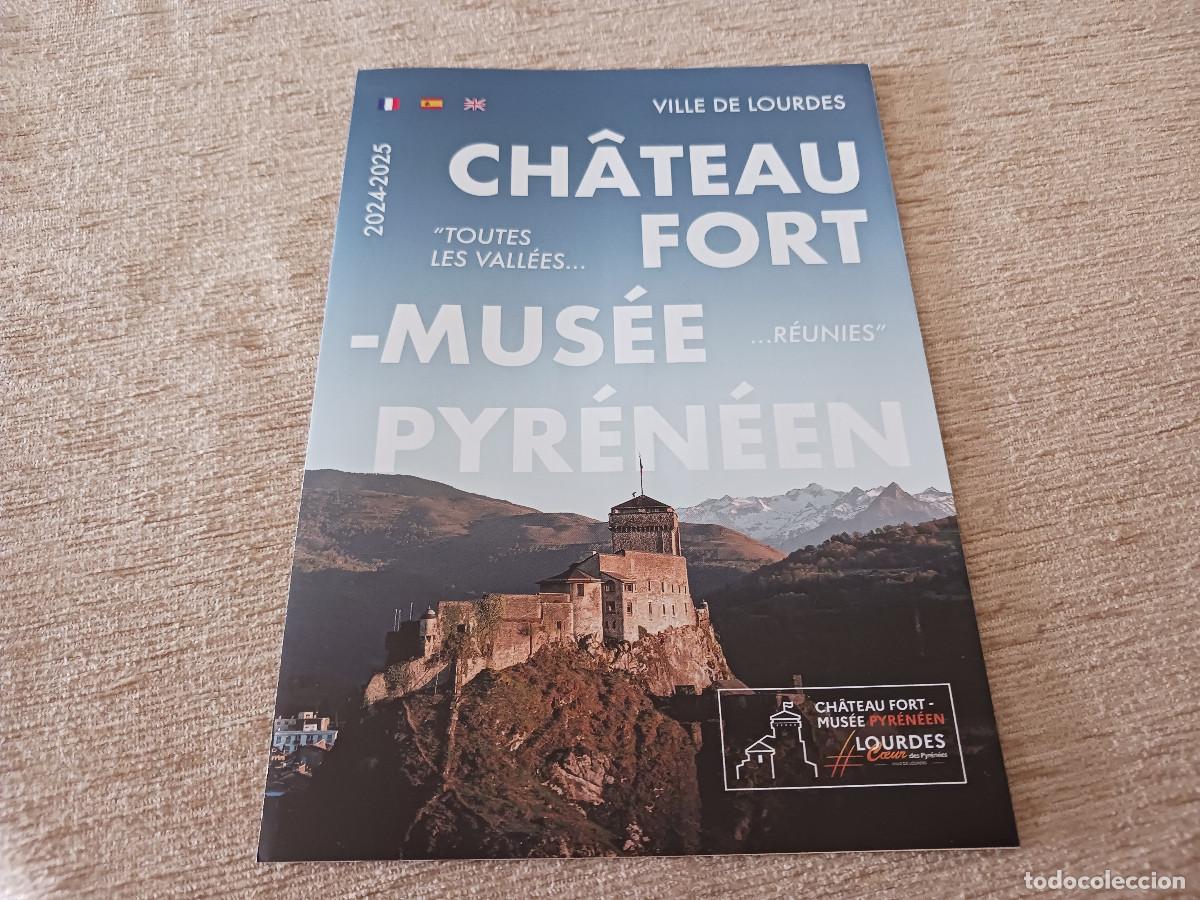 Tourismusbrosch&uuml;ren: triptico museo pyreneen, chateau fort, fortaleza, lourdes