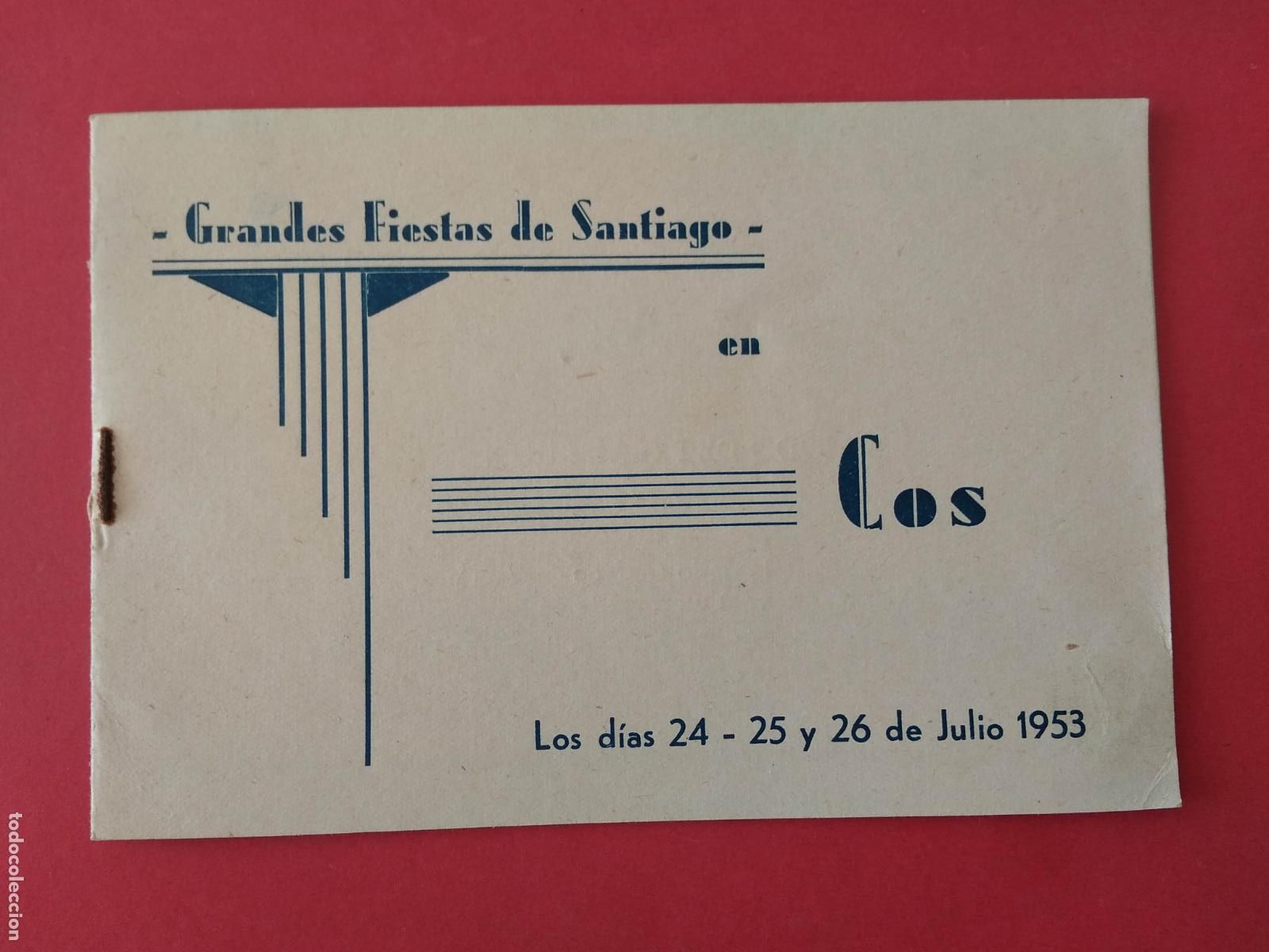 Tourismusbrosch&uuml;ren: PROGRAMA GRANDES FIESTAS DE SANTIAGO EN COS A&Ntilde;O 1953