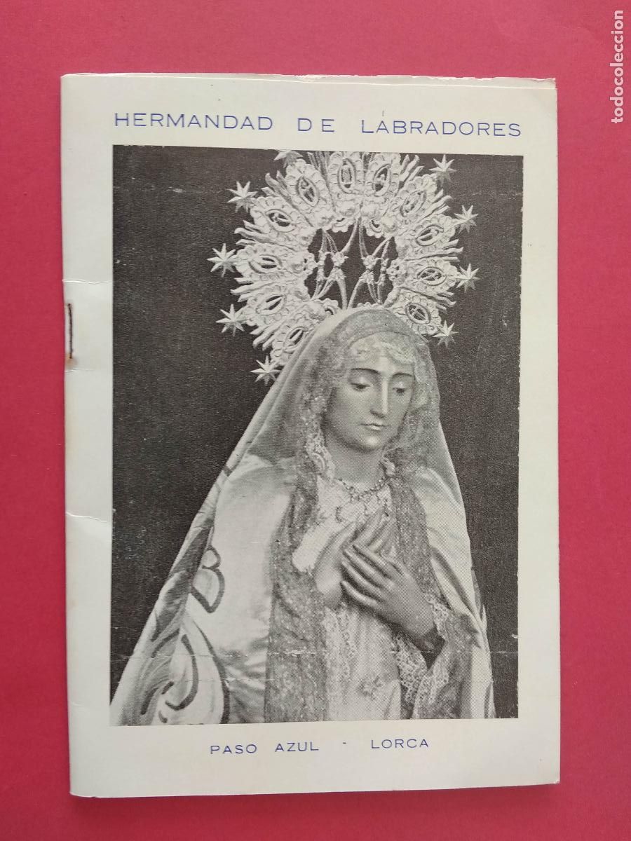 Folletos de turismo: HERMANDAD DE LABRADORES PASO AZUL LORCA MURCIA 1967