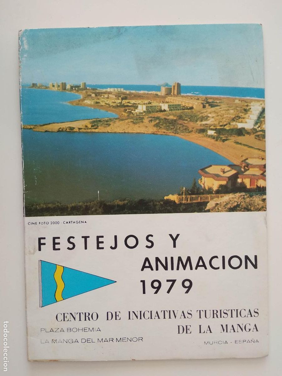 Tourismusbrosch&uuml;ren: PROGRAMA DE FIESTAS FESTEJOS Y ANIMACION A&Ntilde;O 1979 LA MANGA DEL MAR MENOR MURCIA