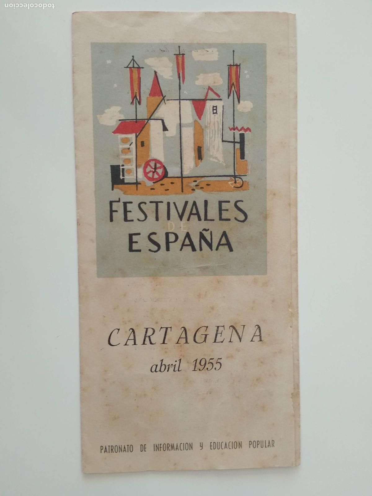 Tourismusbrosch&uuml;ren: PROGRAMA DE FIESTAS FESTIVALES DE ESPA&Ntilde;A CARTAGENA A&Ntilde;O 1955