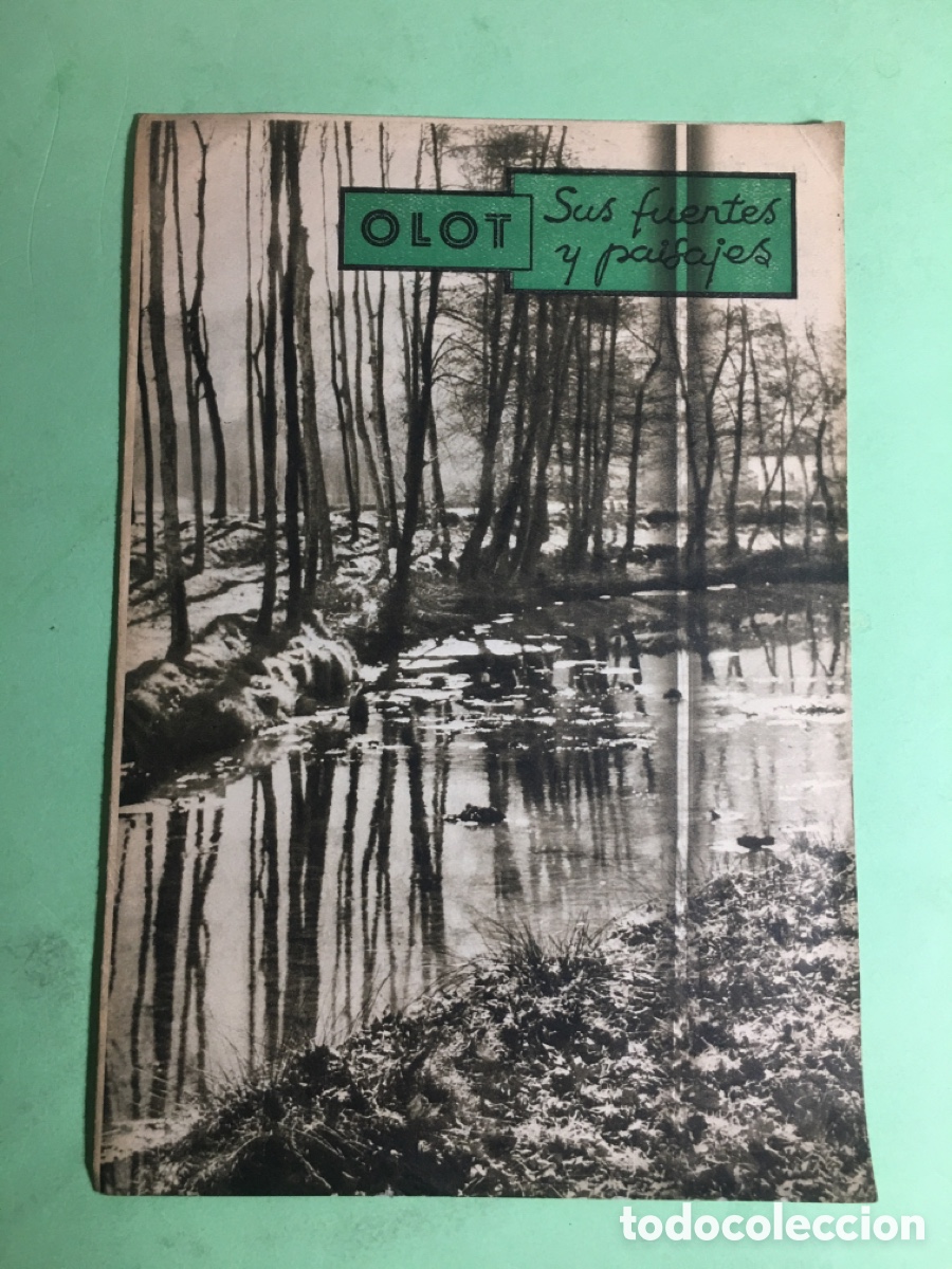 Tourismusbrosch&uuml;ren: 60&rsquo;s ca. FOLLETO &lsquo;&rsquo;OLOT SUS FUENTES Y PAISAJES&rsquo;&rsquo; fotos, textos, peque&ntilde;o plano de comunicaciones