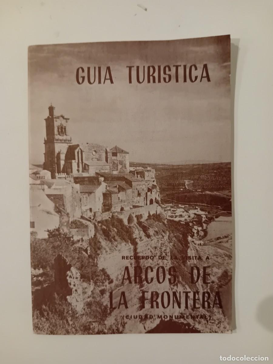 Brochures de tourisme: GU&Iacute;A TUR&Iacute;STICA DE ARCOS DE LA FRONTERA. MANUEL P&Eacute;REZ REGORD&Aacute;N. 1968