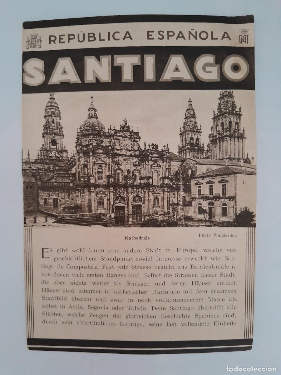 Folhetos de turismo: ANTIGUO FOLLETO TURISMO SANTIAGO COMPOSTELA GALICIA REPUBLICA ESPA&Ntilde;OLA RV