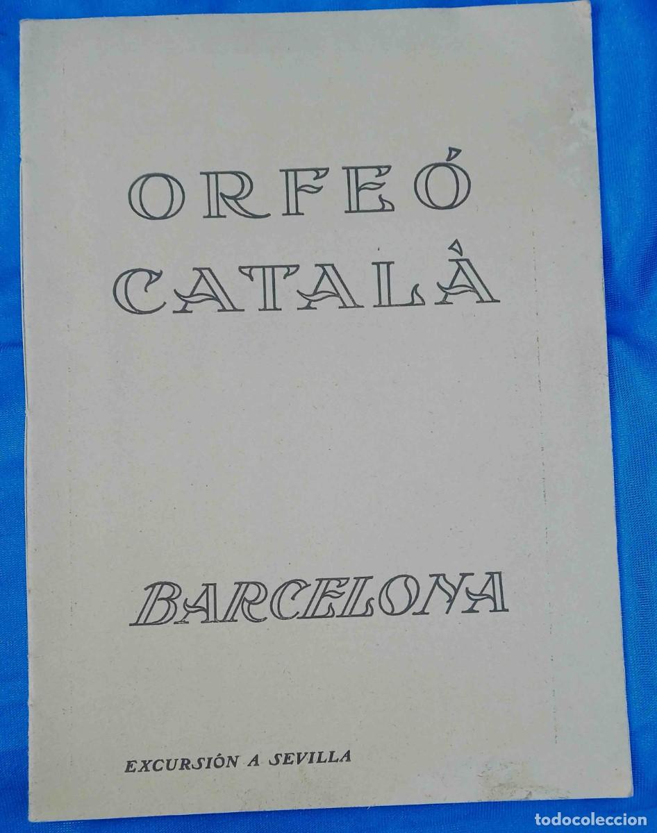 Folhetos de turismo: ORFE&Oacute; CATAL&Agrave;. EXCURSI&Oacute;N A SEVILLA. BARCELONA, 1930.