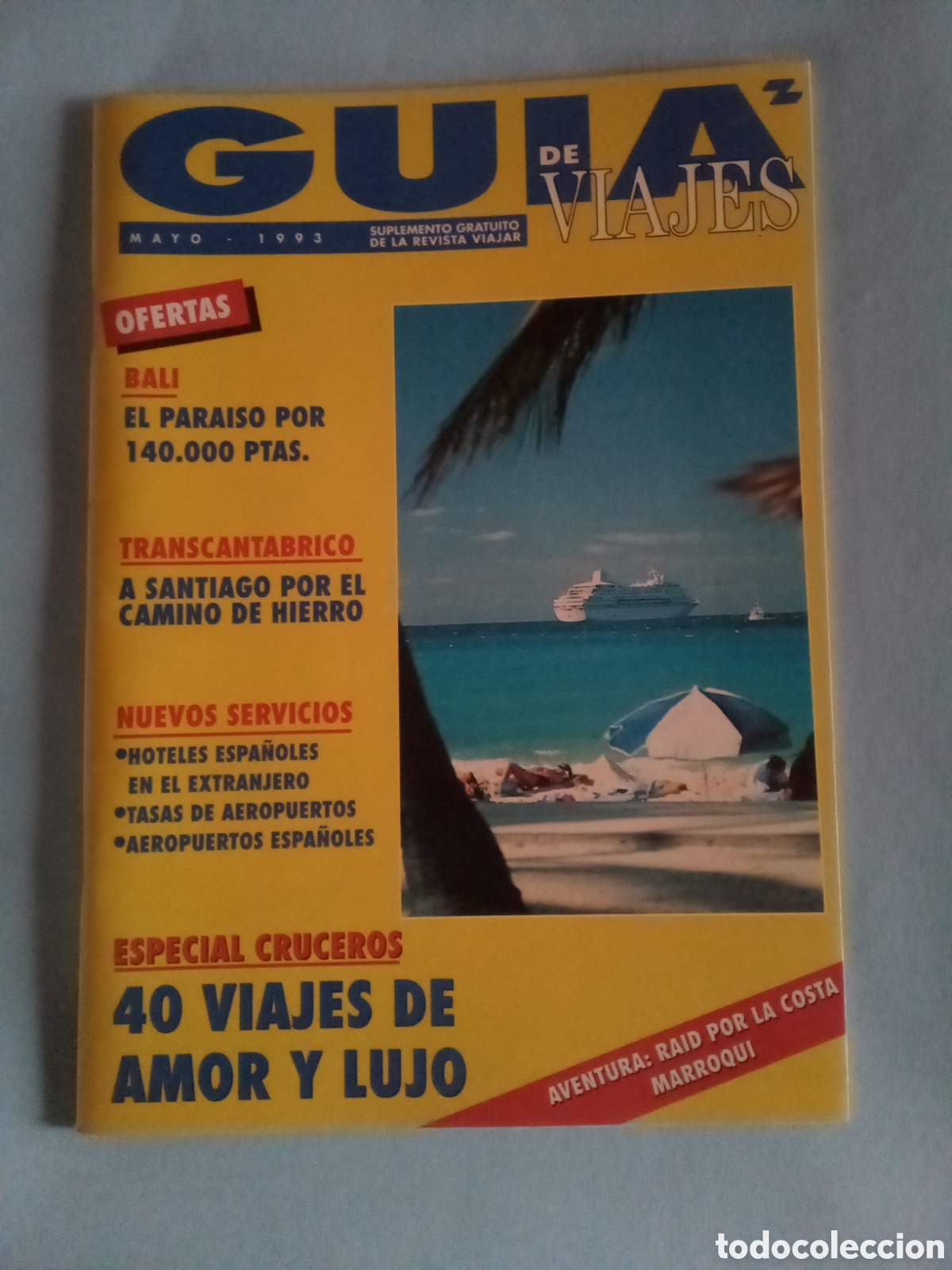 Tourismusbrosch&uuml;ren: GUIA DE VIAJES N.3 MAYO 1993 - GRUPO Z