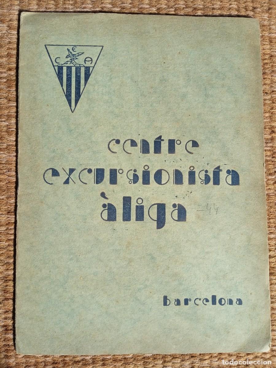 Folhetos de turismo: CENTRE EXCURSIONISTA ALIGA - BARCELONA 1936 - N&ordm; 44