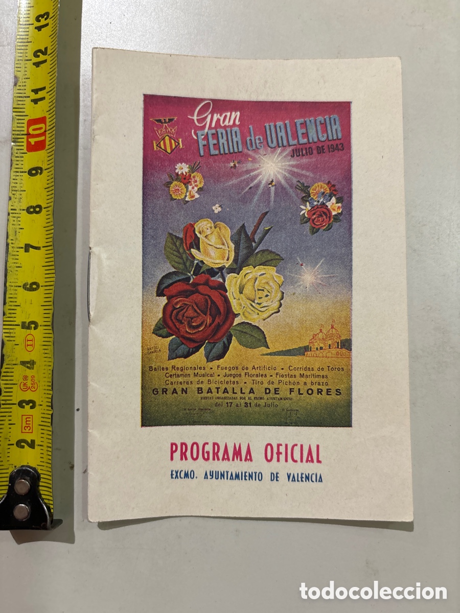 Brochures de tourisme: GRAN FERIA DE VALENCIA JULIO DE 1943. EXCMO. AYTO. DE VALENCIA. PROGRAMA OFICIAL.