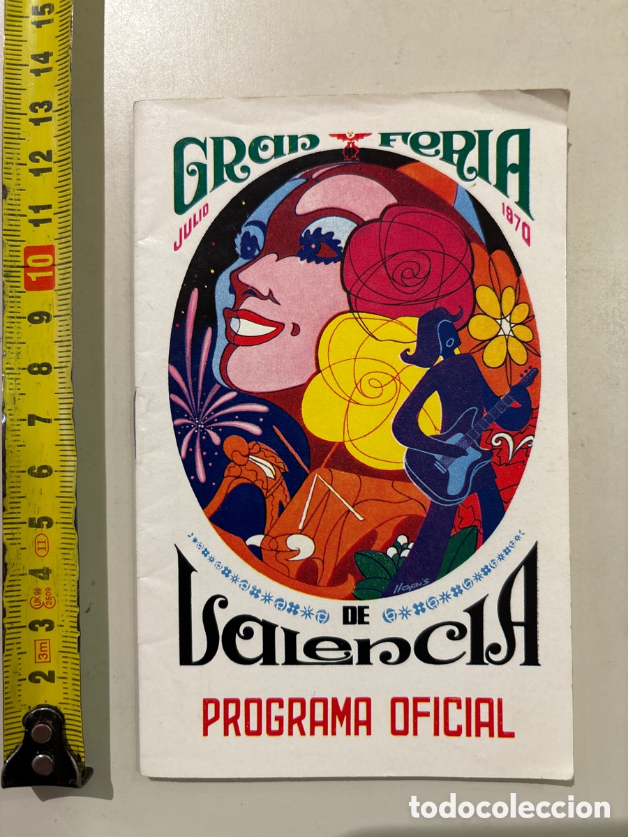 Folhetos de turismo: GRAN FERIA DE VALENCIA. JULIO 1970. PROGRAMA OFICIAL.