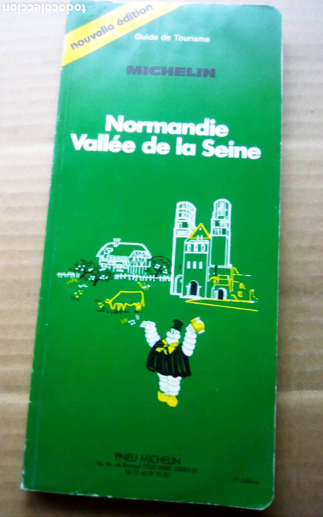 Travel Brochures: Guide de tourisme Normandie. Vallee de la Seine. PNEU Michelin. A&ntilde;o 1987. Con 164 p&aacute;ginas, 12*22 cm.
