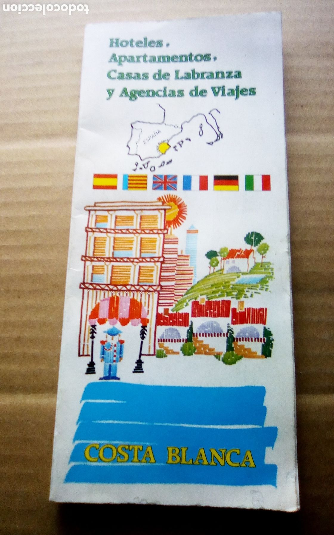 Travel Brochures: Gu&iacute;a de hoteles, apartamentos, casas de labranza y agencias de viajes. Costa Blanca. A&ntilde;o 1985.