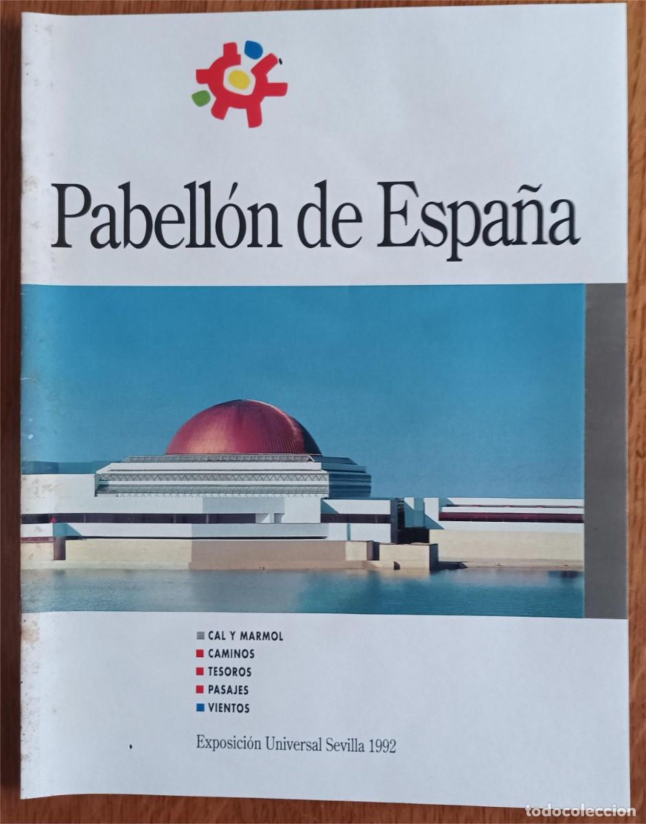 Folhetos de turismo: Sevilla. Expo'92. Folleto Pabell&oacute;n de Espa&ntilde;a