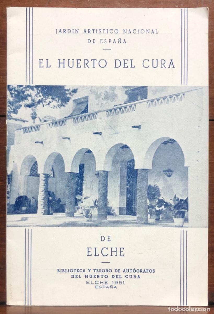 Folletos de turismo: EL HUERTO DEL CURA (ELCHE, ALICANTE) - A&Ntilde;OS 50 - FOLLETO INFORMATIVO - JARD&Iacute;N ART&Iacute;STICO NACIONAL