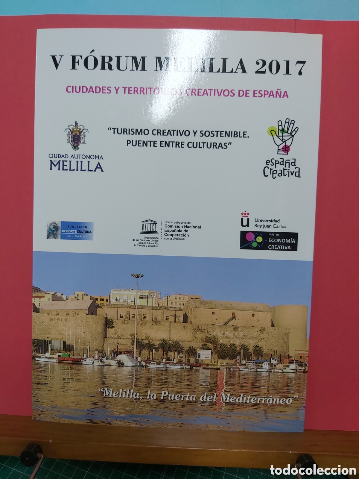Folhetos de turismo: * V F&Oacute;RUM MELILLA 2017 * FOLLETOS DE TURISMO CIUDAD AUTONOMA DE MELILLA *