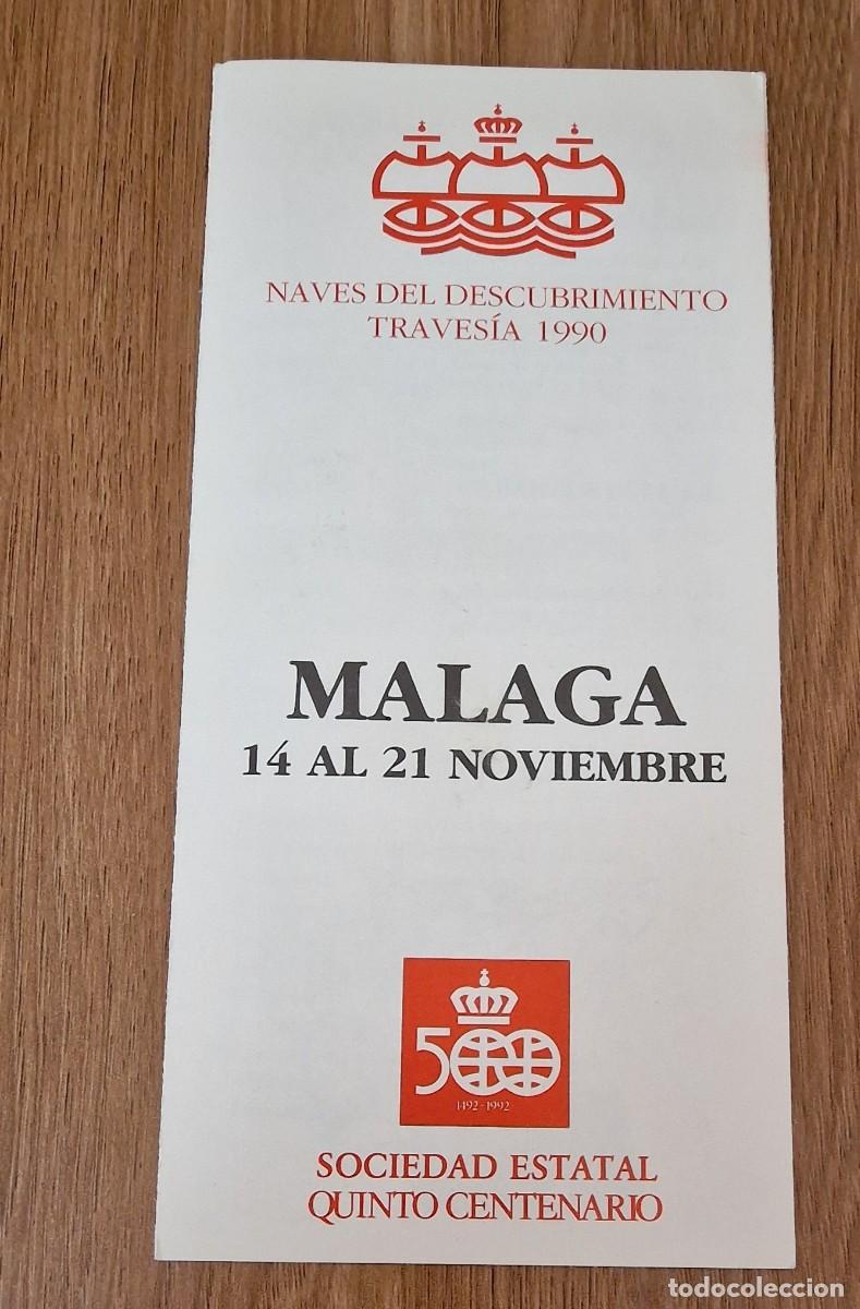 Travel Brochures: Tr&iacute;ptico naves del descubrimiento, traves&iacute;a. M&aacute;laga 1990 y 3 postales