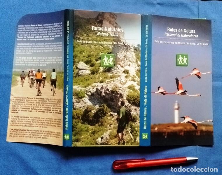 Folletos de turismo: Estuche Rutes de Natura Delta de l&acute;Ebre-Serra del Montai&agrave;-Els Ports-La Via Verda Tarragona