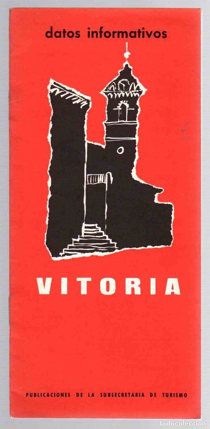 Folletos de turismo: DATOS INFORMATIVOS VITORIA. ALAVA. A&Ntilde;O 1965