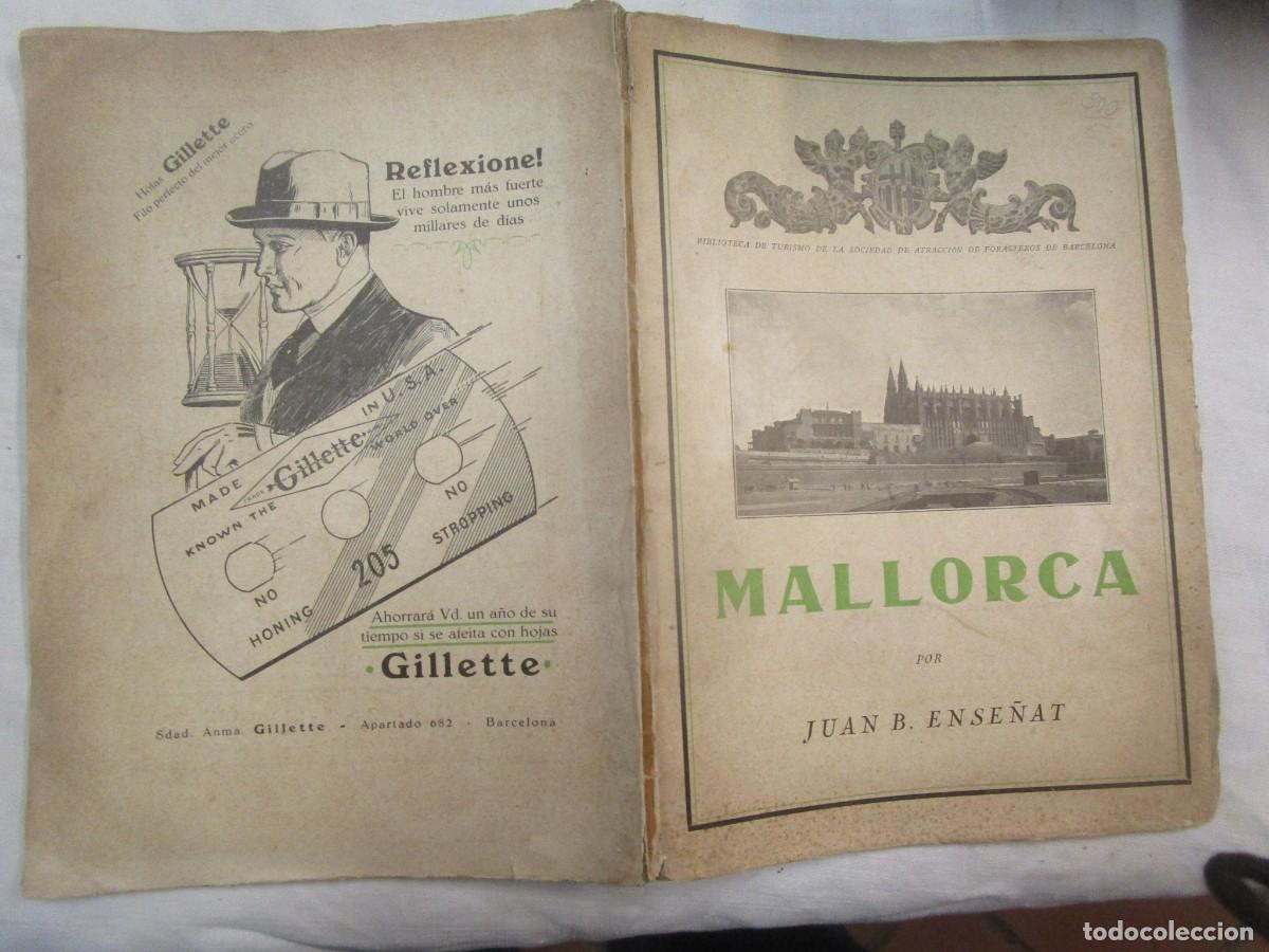 Folletos de turismo: GUIA DE TURISMO MALLORCA - JUAN B. ENSE&Ntilde;AT - 1925 68 + 222 PAG DE PUBLICIDAD, PLENA FOTOGRAF&Iacute;AS