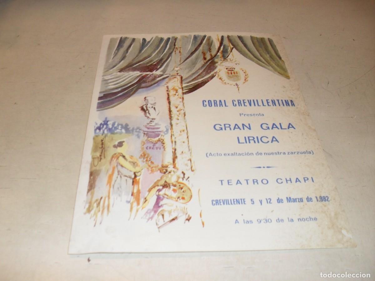 Folletos de turismo: FOLLETO CORAL CREVILLENTINA PRESENTA GRAN GALA LIRICA,TEATRO CHAPI,CREVILLENTE.1982